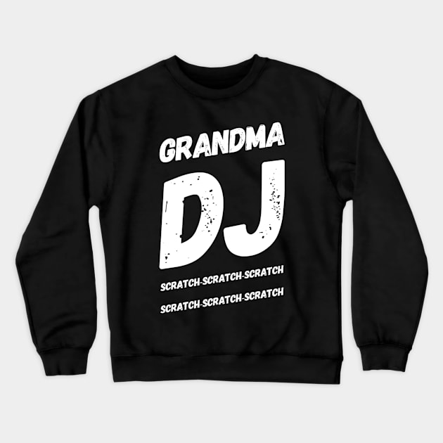 Grandma DJ Crewneck Sweatshirt by ArtOfDJShop